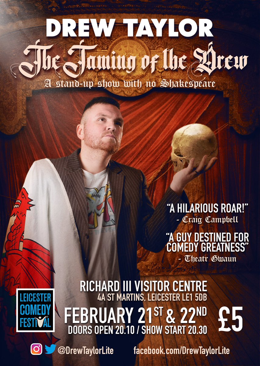Friends in the Midlands!
I’m doing my show at Leicester Comedy Festival at King Richard III Visitor Centre on February 21st and 22nd 
8:30pm 
Tickets £5 

Tickets - comedy-festival.co.uk/event/the-tami…
#comedy #standup #leicestercomedyfestival2020 #leicester #thetamingofthedrew