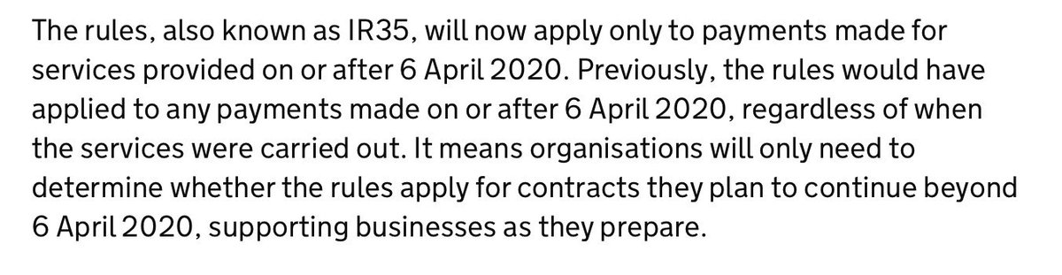 HMRC has announced that hirers need only apply the off-payroll working rules to payments for services made after 6th April, that doesn’t mean the same as for contracts starting after that date.