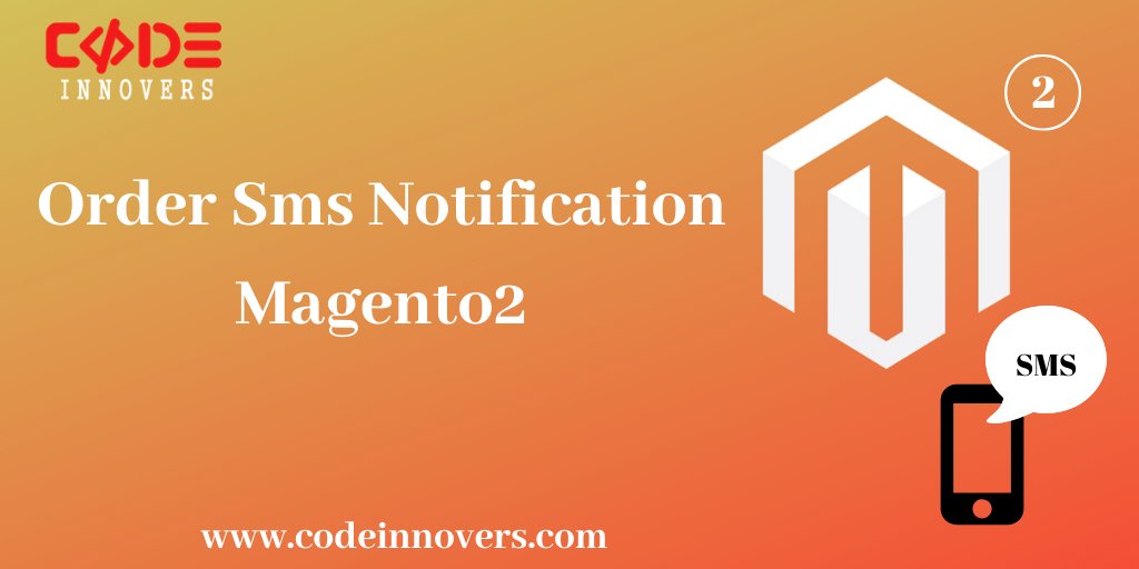 codeinnovers's tweet image. Magento2 SMS Notification Extensions
Order SMS notification extension sends SMS to the customer for various events so the customer knows the status of the order they have placed
buy now bit.ly/2U0LYhA
#sms_notification #sms_gateway #magento_sms #notify_customer