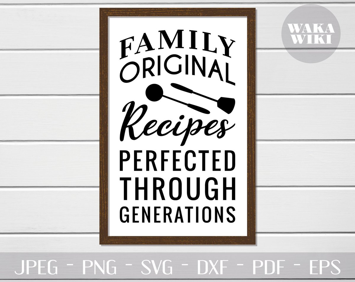 Excited to share the latest addition to my #etsy shop: Family Original Recipes SVG #momrecipes #grandmarecipes #kitchenwalldecor #kitchenwallart #kitchenwallhangings #kitchendecor #homedecor #funnykitchen #kitchendesigns #kitchenideas etsy.me/2H49fLz