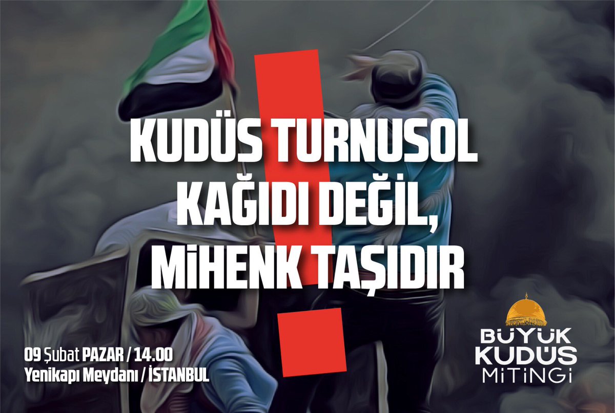 kudusmitingi's tweet photo. Kudüs turnosol kağıdı değil, mihenk taşıdır!

09 Şubat Pazar 14:00'de Yenikapı'da #BüyükKudüsMitingi'nde buluşuyoruz. https://t.co/HjMZxnsgm2