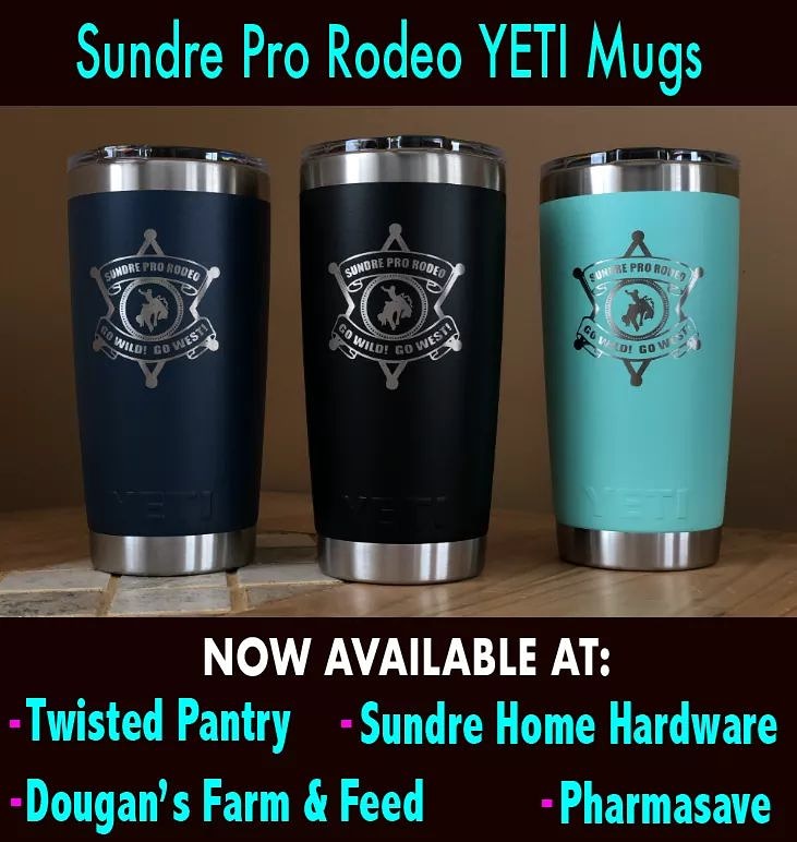 Thank you so much to all the Sundre businesses that showed interest in selling the Sundre Pro Rodeo YETI mugs.  Here is our official announcement on where you can find them around town!
