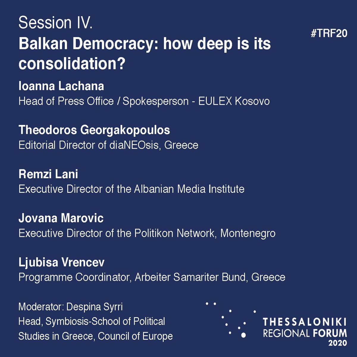ThessalonikiRF's tweet photo. #TRF20 Session IV. Balkan Democracy: how deep is its consolidation? #ThessalonikiRegionalForum https://t.co/0mV7wWLgx9