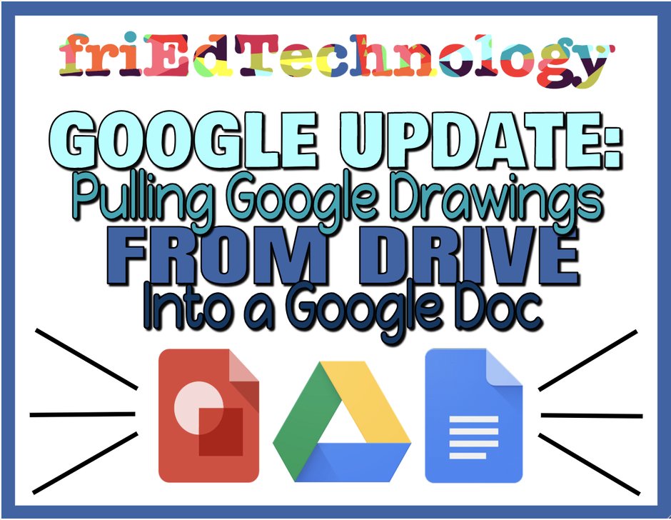GOOGLE UPDATE: Pulling Google Drawings FROM DRIVE into Google Docs

ow.ly/Mu2C50yguBh <a href="/friEdTechnology/">friEdTechnology Team</a> <a href="/fried/">Fried Investment Group</a> #gttribe #friedfan #edutwitter