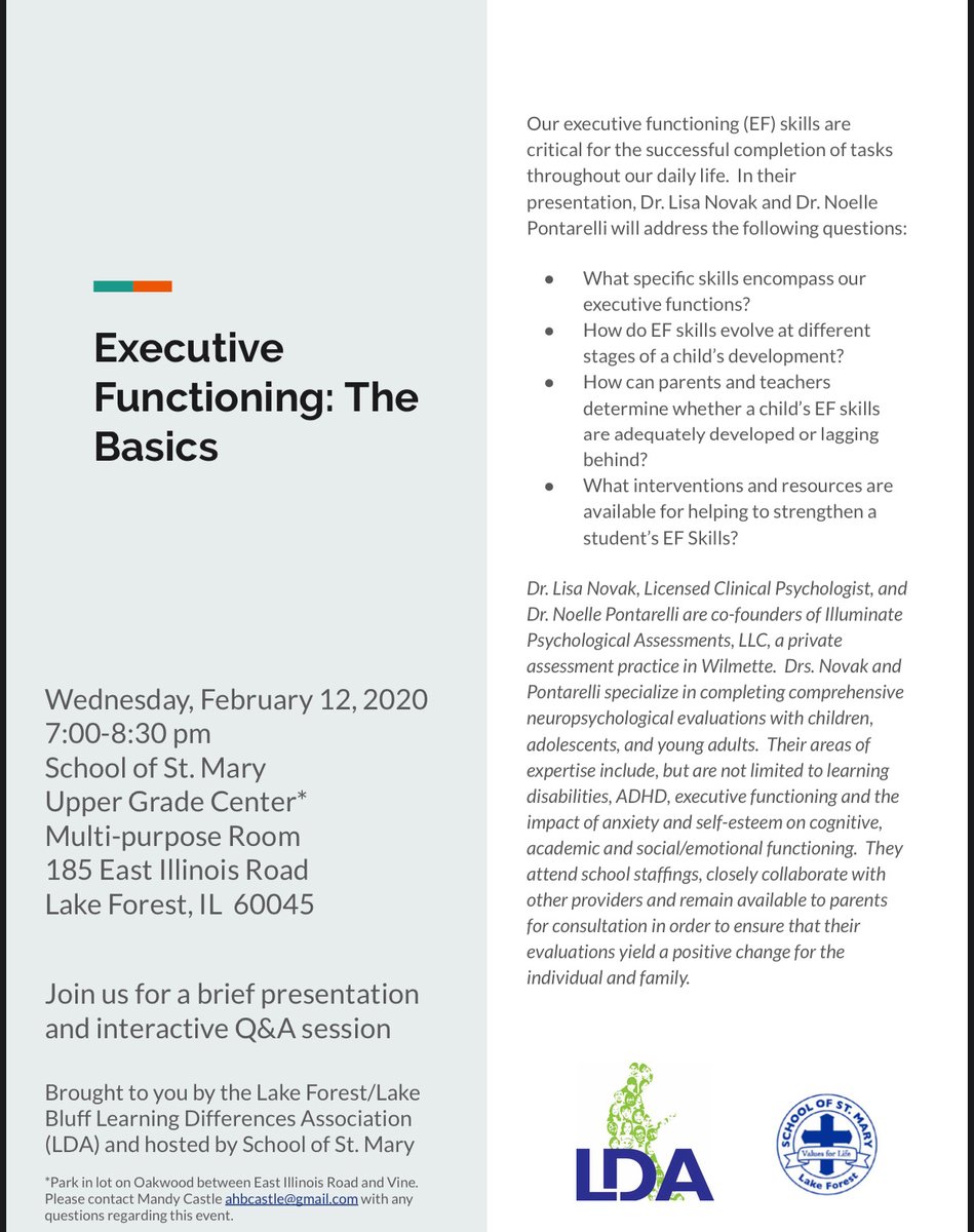 Executive Functioning: The Basics Wednesday, February 12 7-8:30 PM See Flyer for more details. Brought to you by LF/LB LDA and hosted by School of St. Mary.