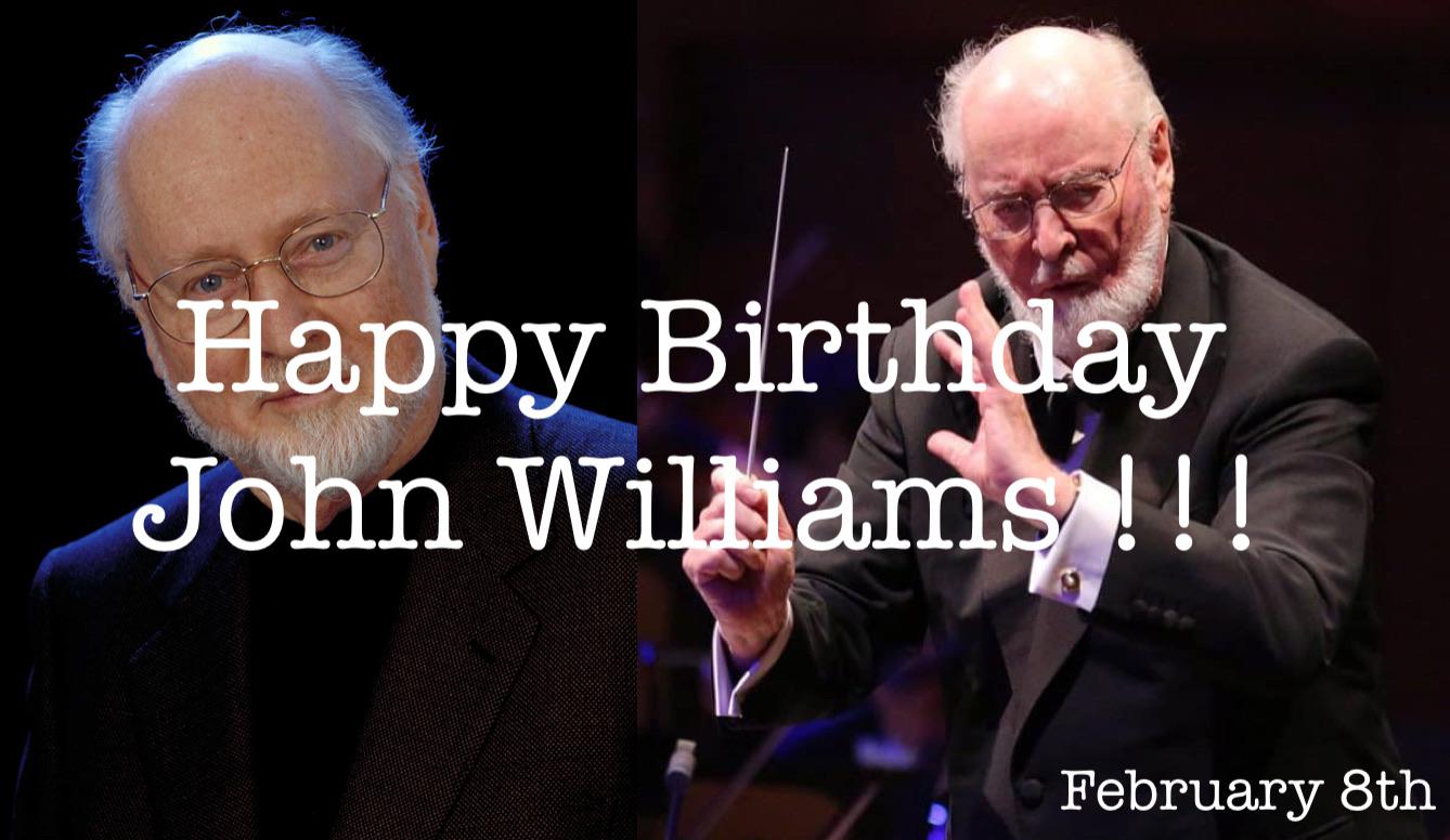 Happy 88th Birthday John Williams !!!  