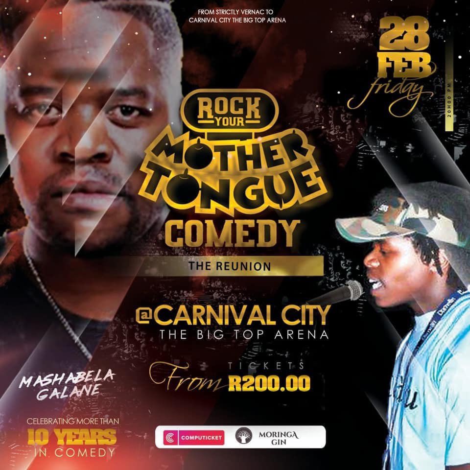 mashabelacomedy's tweet photo. From Strictly Vernac to The Big Top Arena | #RYMT | Carnival City | 28 February 2020 | Tickets start from R200 | 8pm | @computicket https://t.co/BgP8WXadfc