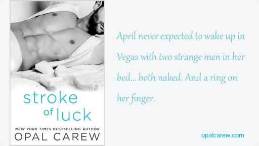 Cover reveal! Stroke of Luck by <a href="/OpalCarew/">Opal Carew</a> #romancebook #ebook: books2read.com/u/brvVRe #Amazon: tinyurl.com/OC-StrokeOfLuck #Indiebound: bit.ly/2Glc8XO