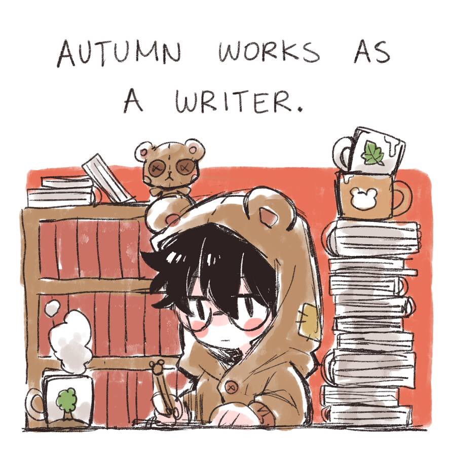 Autumn works as an "at home all the time dont bother him unless its deadlines" writer and Winter works as a doctor usually for yakuzas since everyone else is scared to get diagnosed by him.... LOL 