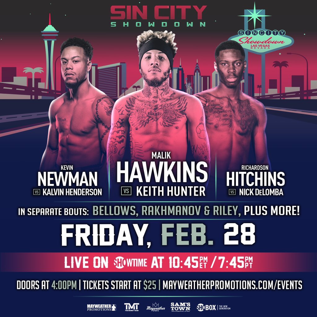 @MayweatherPromo 

#SinCityShowdown on @ShowtimeBoxing #ShoBox

📅: Friday, Feb 28
📍: @samstownlv 
🚪: 4pm
📺: 10:45pm ET/7:45pm PT
@LEllerbe