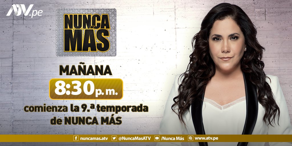 Mañana no se pueden perder #NuncaMás, novena temporada por <a href="/atvpe/">ATV</a>