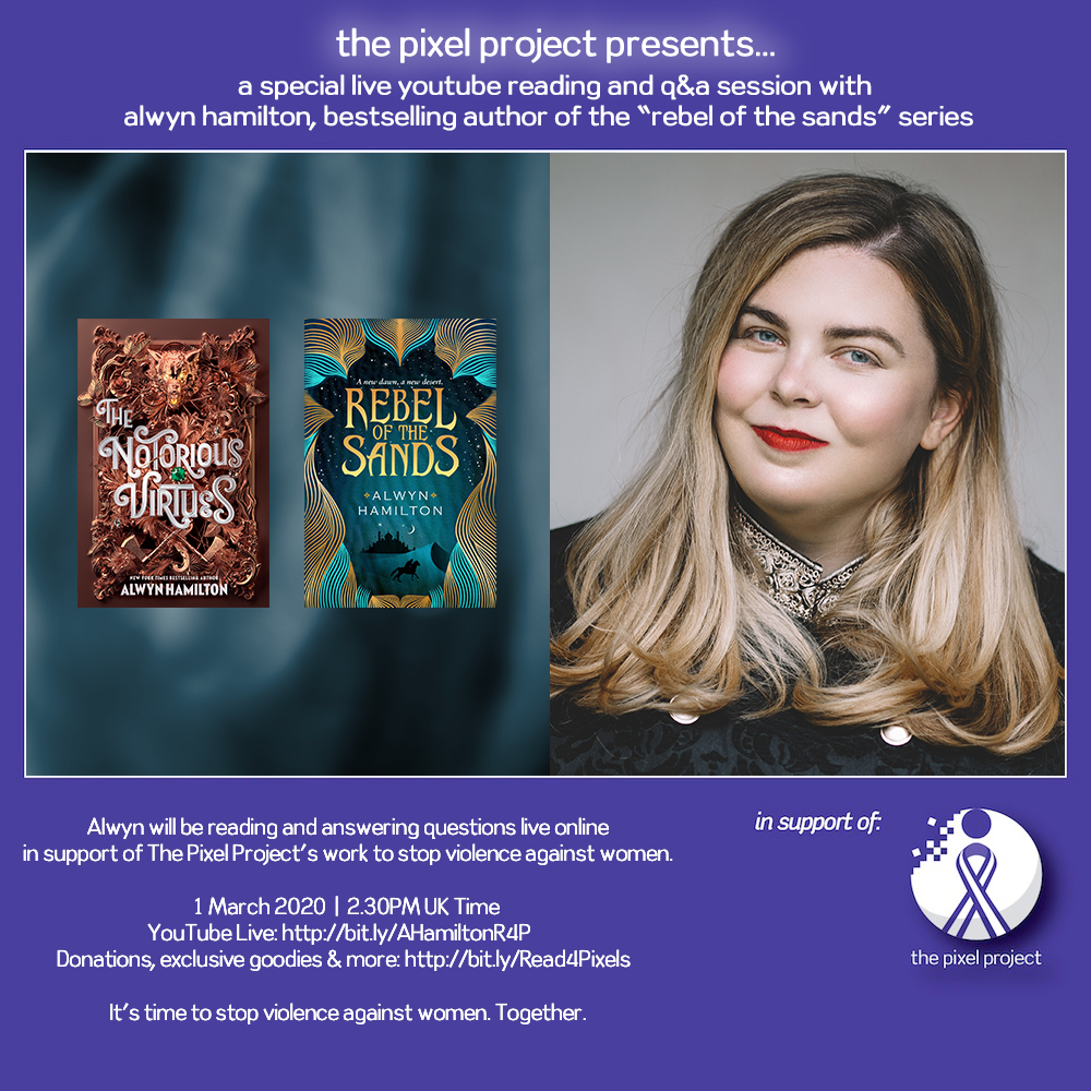 PixelProject's tweet photo. Pls RT: Join Alwyn Hamilton for a YouTube livestream @ 2.30pm UK Time (9.30am EST), 1 March 2020 to say NO to #VAW https://t.co/ULwtqCh1pF #Read4Pixels #IWD2020 | @AlwynFJH https://t.co/krk7qVdS2C