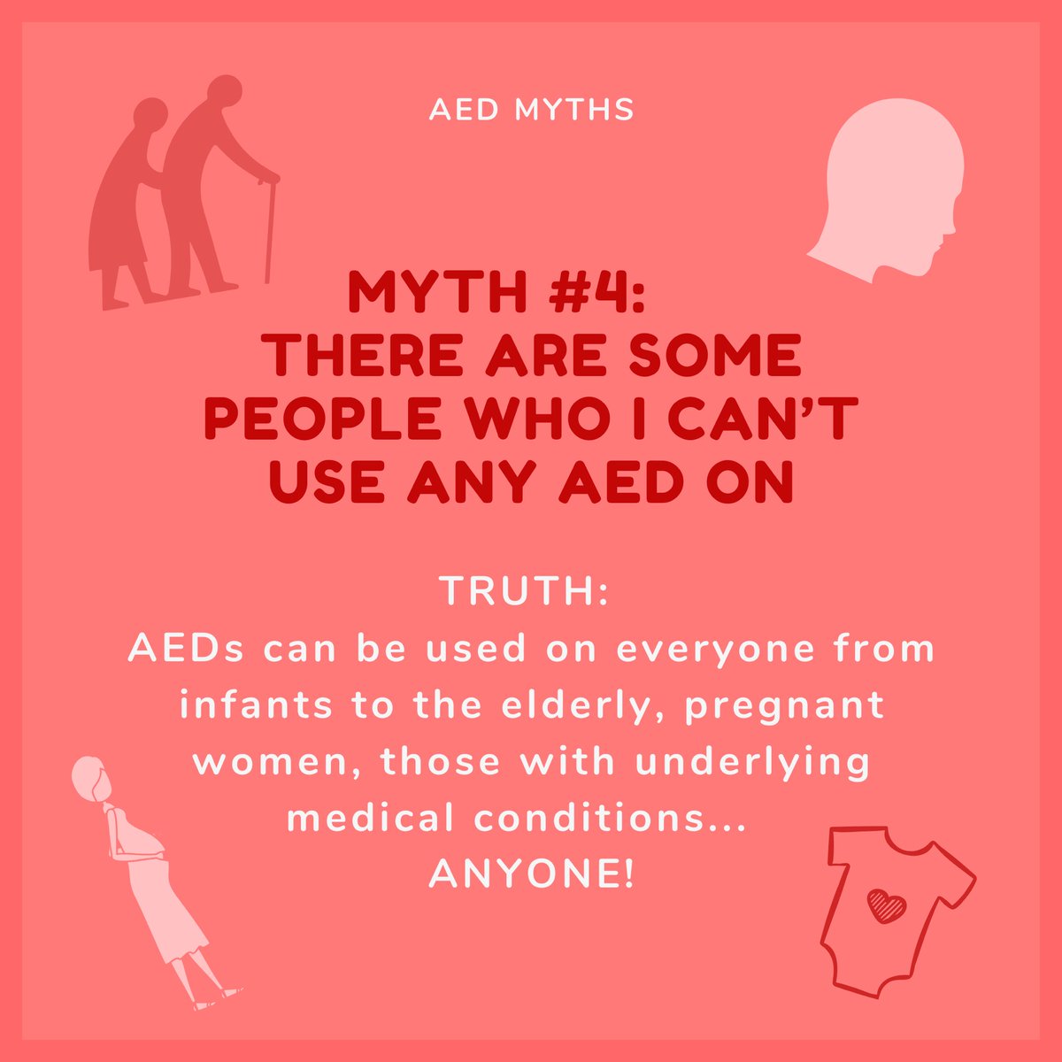 🚨AED Myths!🚨

Myth #4: There are some people who I can’t use an AED on

Truth: AEDs can be used on everyone — infants, elderly, pregnant women, those with medical conditions, those with a pacemaker. If you believe someone is suffering from a cardiac arrest, use an AED!