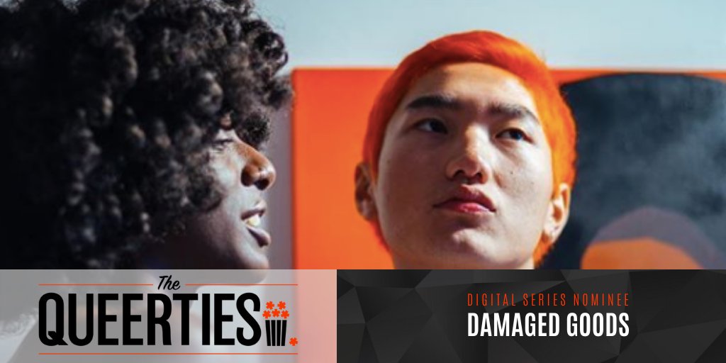 Queerty's tweet photo. There are less than two weeks left to vote for @damagedgoodstv for DIGITAL SERIES at the 2020 #Queerties! Vote once a day until February 21st. 🏆 https://t.co/X6kpzIUZSC https://t.co/54octdcb6y