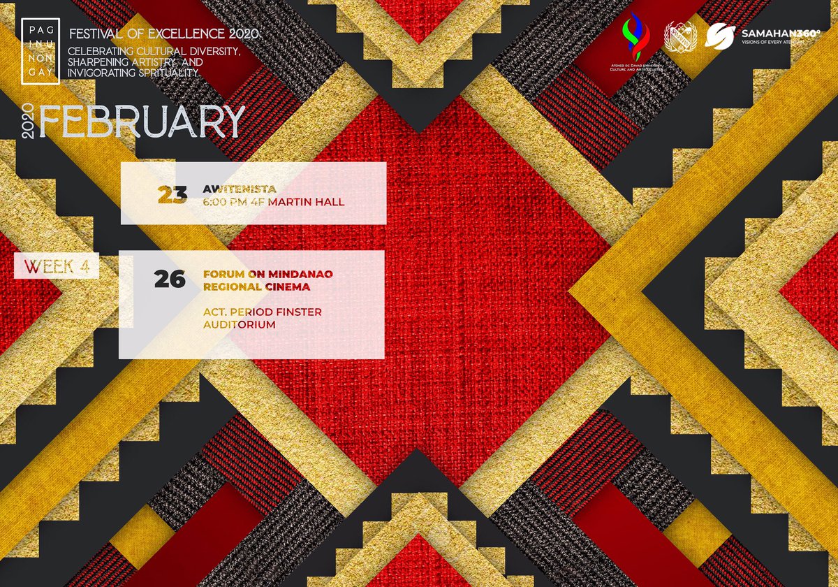 AdDUCultArts's tweet photo. Ateneans, let us celebrate cultural diversity, sharpen artistry, and invigorate spirituality in  February! 

Pag-inunongay 4, Ateneo Arts Fest and Festival of Excellence 2020 Schedule of Events 

#PAGINUNONGAY4 
#FOE2020

(c) @addusamahan Creative Team https://t.co/WF62HsRcnM