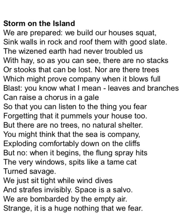 PoetrySociety's tweet photo. For poems for #windy days, you can’t beat Seamus Heaney.

“You might think that the sea is company,
Exploding comfortably down on the cliffs
But no: when it begins, the flung spray hits
The very windows, spits like a tame cat
Turned savage...”

from Storm on the Island https://t.co/3UkgdKhBzz