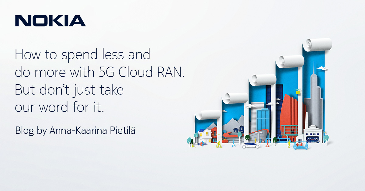 nokianetworks's tweet photo. How to spend less and do more with #5G Cloud RAN. But don’t just take our word for it: https://t.co/7RLWK4Yw7V https://t.co/RpmCmTHf0n