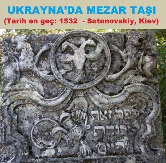 86-ÇİFT BAŞLI KARTALLI HAZAR MEZAR TAŞIUKRAYNA, Kiev, Satanovskiy Banliyösünde bulunan bir kilisenin bahçesinde (1532 yılında sinegogtan kiliseye çevrilmiş) Musevi mezarlığında yaklaşık 2.000 mezar vardır. Tahminen 11. Yy dan kalan Mezar taşlarının üzerindeki İbranice yazılar++