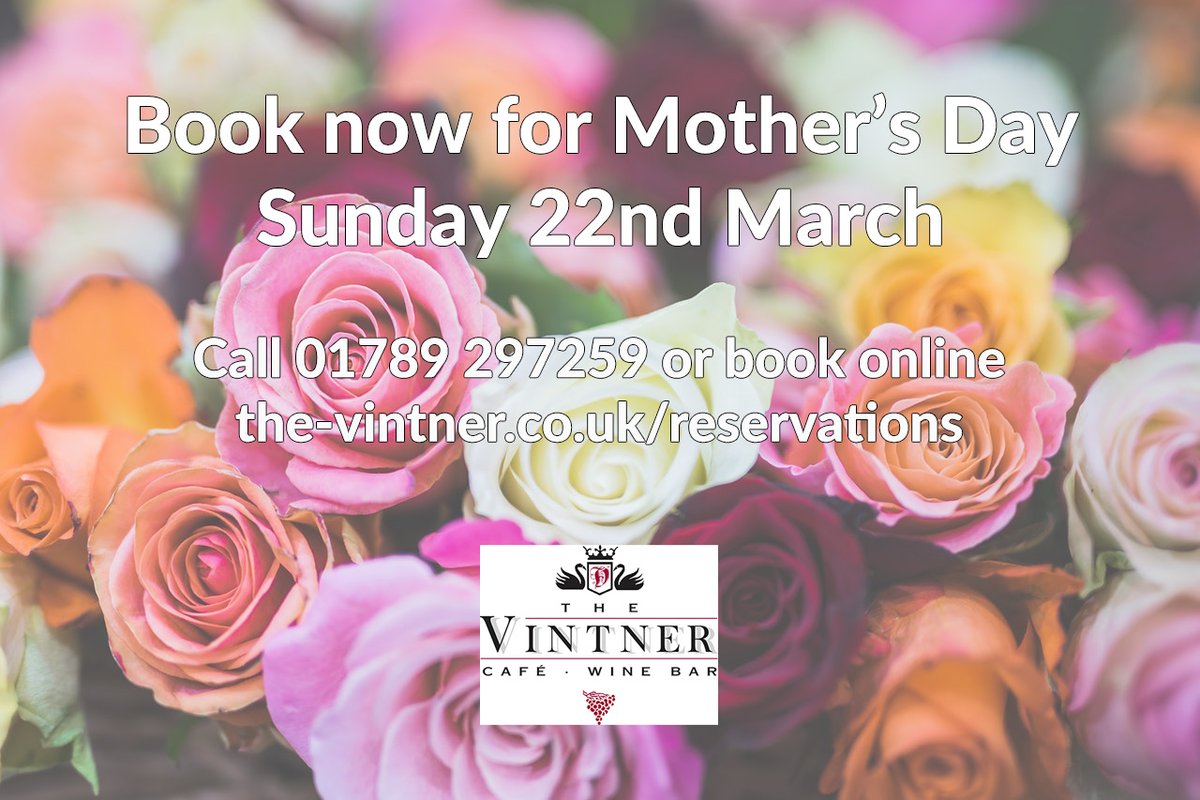 It’s #MothersDay on Sunday 22nd March. Reserve your table now - call 01789297259 or online at the-vintner.co.uk/reservations