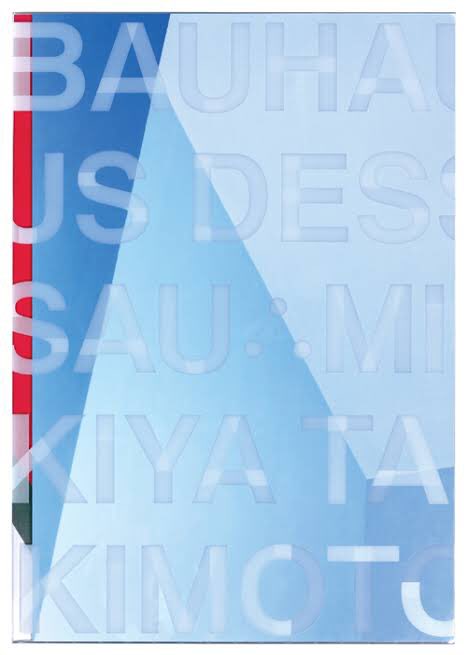 瀧本幹也　BAUHAUS DESSAU バウハウスデッサウ Bauhaus Dessau | 瀧本幹也 | nostos books