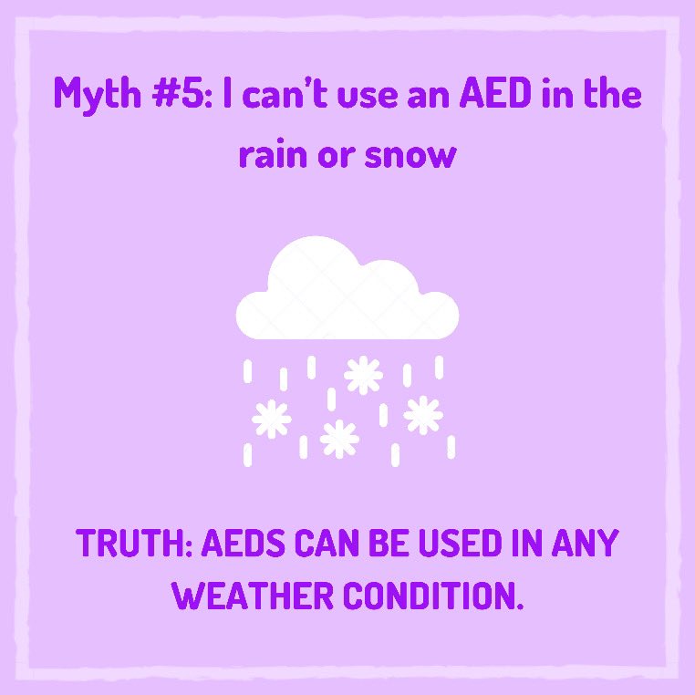 🚨AED Myths!🚨

Myth #5: I can’t use an AED in the rain or snow.

Truth: AEDs can be used in any weather condition! However, you should make every effort to get the person’s chest as dry as possible to ensure best adhesion of the pads and most efficient delivery of the shock.