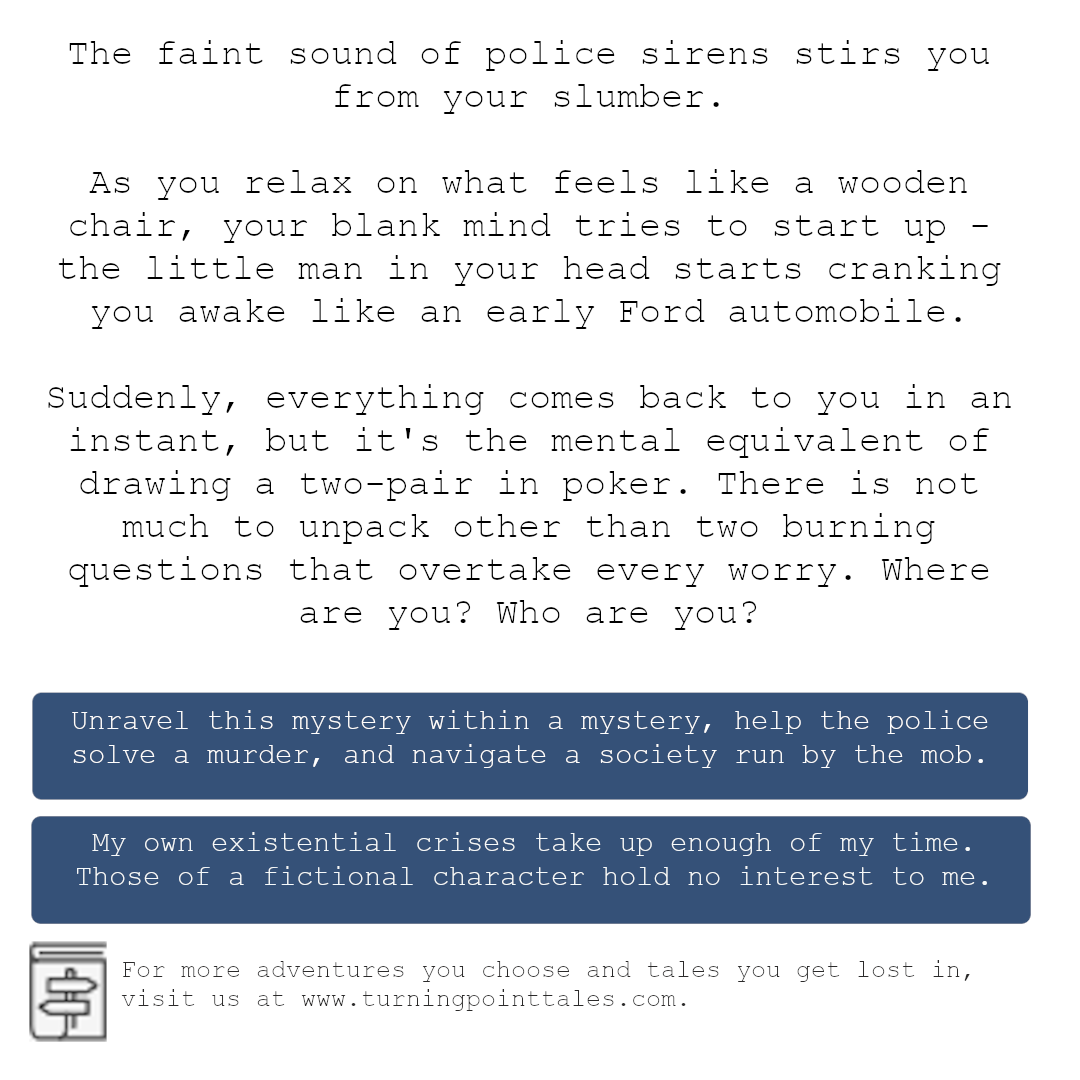 TPTales's tweet photo. Subscribe at https://t.co/nwqo0jJzoW and help the police solve the murder of a fallen starlet in a city run by the mob. Oh, did we mention you have amnesia? Apologies for skipping that small fact. Choose correctly, and you may just make it out alive. #tptales #turningpointtales https://t.co/Zh5B0w5V4a