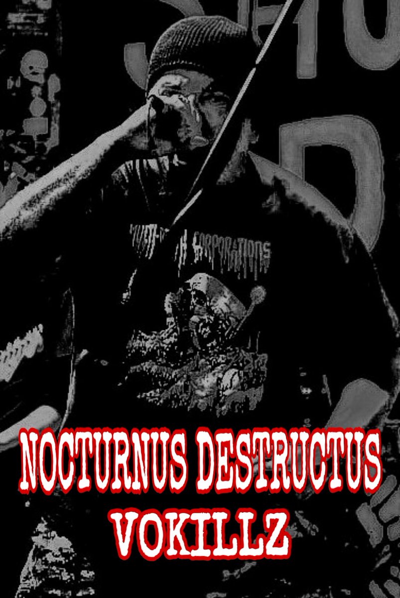 NOCTURNUS
DESTRUCTUS
VOKILLZ-HELLPRIEST