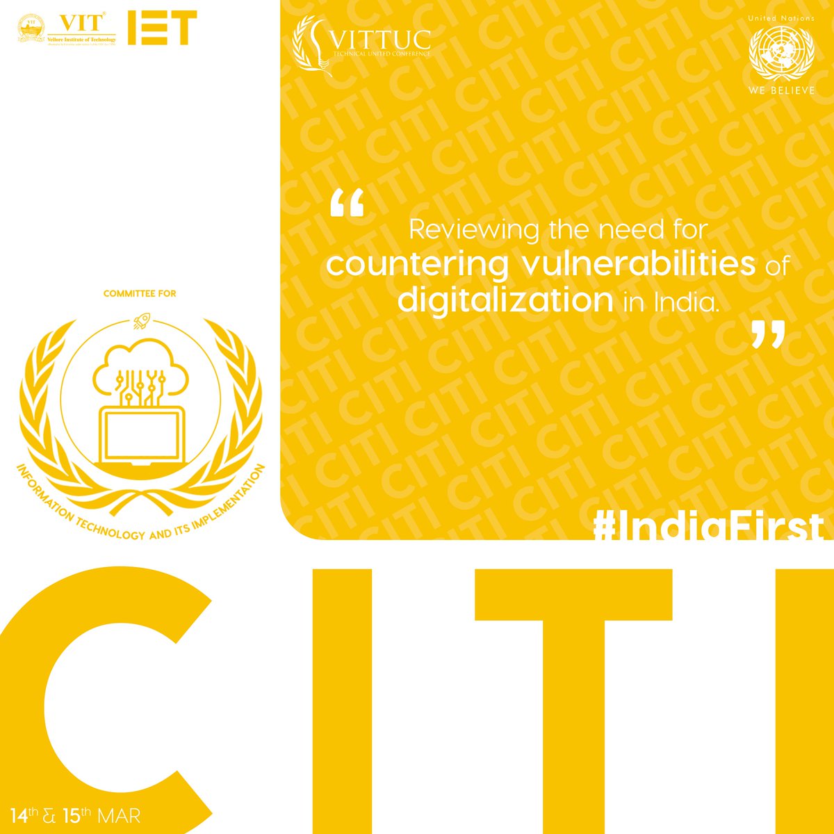 theietvit's tweet photo. Presenting CITI!
#TheIET #IETVIT #VITVellore #VITTUC #TUC20 #MUN #TechnicalMUN #MUNsInTamilnadu #Committee #Agenda #UnitedNations #UN #IndiaFirst #India #Digitalization #BHIM #UPI #DigitalIndia #CashlessIndia #ESeva #AadharLeaks #Cyberattacks #Hackers #ModiGovernment #BJP #INC https://t.co/T2zj1lJQEw