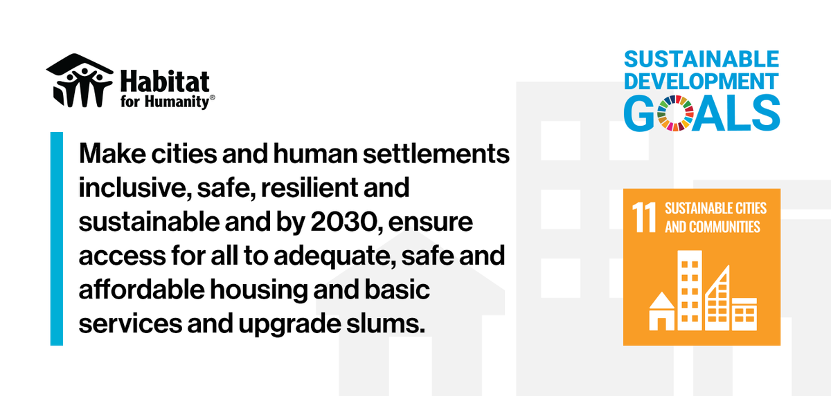 #HabitatforHumanity is committed to seeing a world where human settlements are inclusive, safe, resilient and sustainable. By ensuring the implementation of #SDG11, we can work towards our mission of building a world where everyone has a decent place to live. #WUF10 #2030Agenda