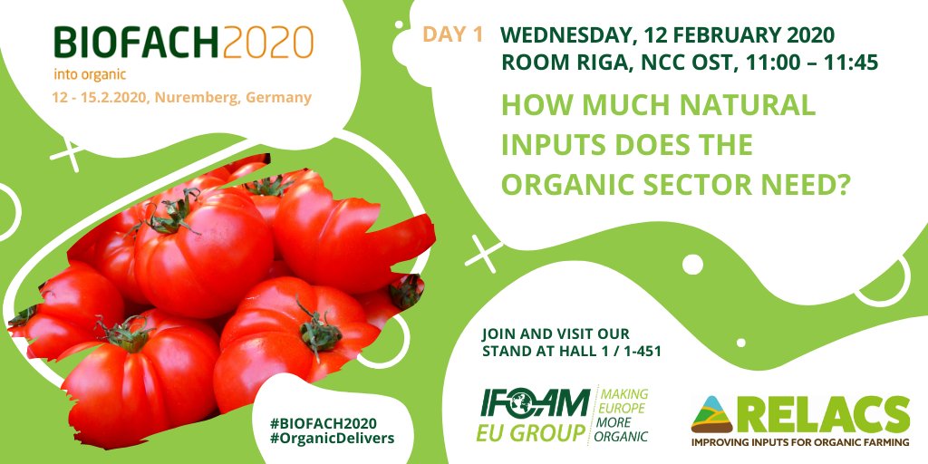 Interested in learning more about natural inputs in #organic? Join the discussion on 'How much natural inputs does the #OrganicSector need?' on 12 February at #BIOFACH ow.ly/TvJc50y5MhQ #BIOFACH2020 #OrganicDelivers #RELACSeu @IFOAMEU @fiblorg