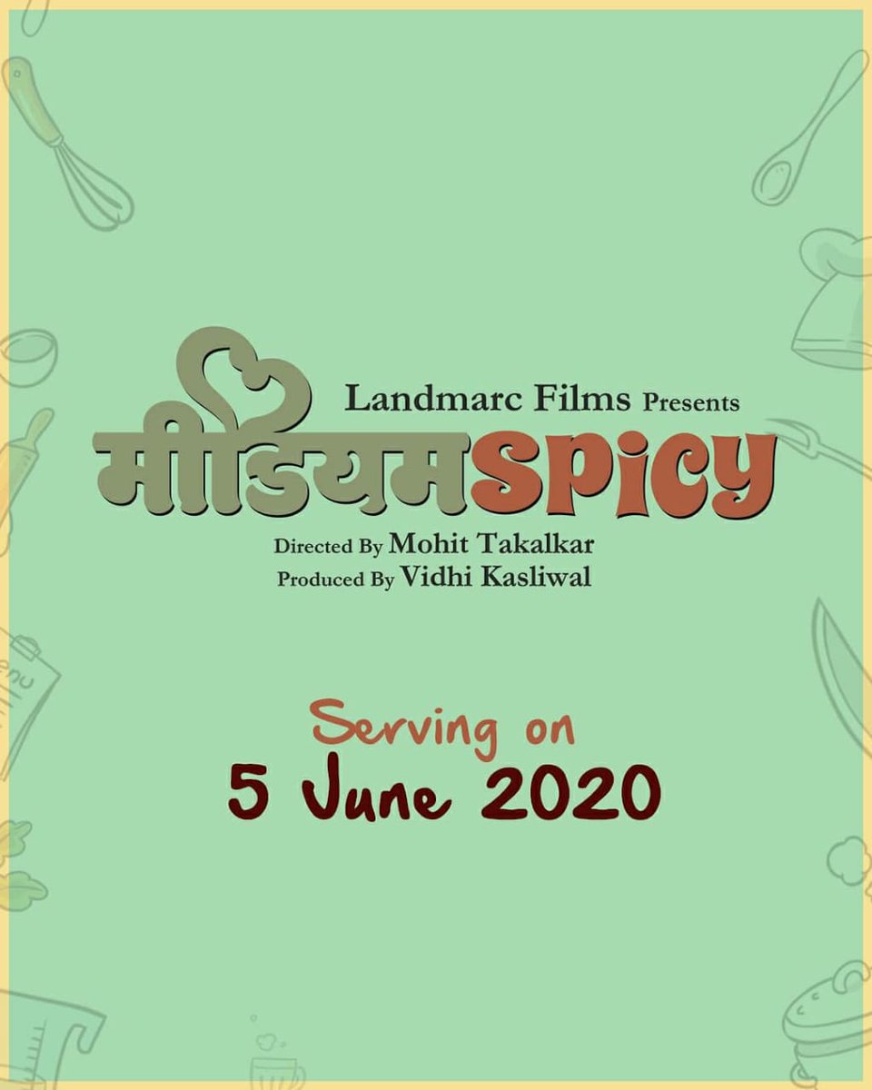 A 'Medium Spicy' tale of relationships, life and love..
Serving on 5th June 2020!

Written by: Irawati Karnik
Directed by: Mohit Takalkar
Produced by: Vidhi Kasliwal

#MediumSpicy #LandmarcFilms #5June
#VidhiKasliwal #NewRelease #SaiTamhankar #LalitPrabhakar #ParnaPethe