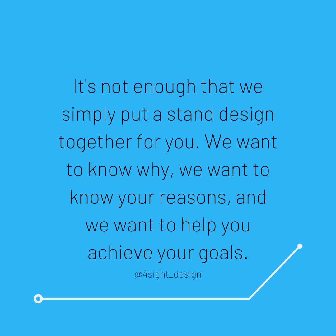 4sightdesign's tweet photo. There's much more to exhibiting than making a stand that looks good. The most important question we ask when thinking about exhibiting is what you want to get from it? Design is only half the battle. Thankfully, we can help with that half and the rest. #4sightdesign #exhibition https://t.co/8U8MTUUdKe
