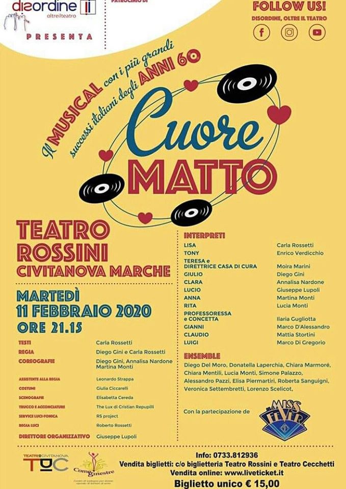 #CIVITANOVAMARCHE - 11 Febbraio alle ore 21,15 al #teatro  Rossini #CuoreMatto  il #musical  con i più grandi successi italiani degli #anni60 #mucicaitaliana