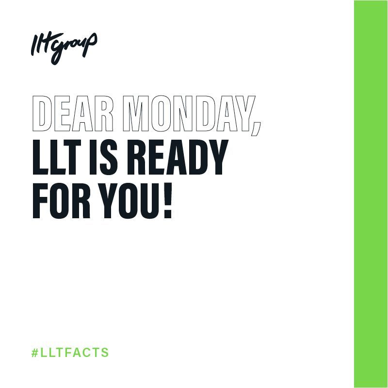 Dear Monday, LLT is ready for you! Let's get this bread! #LLTWorkflow #Opportunity #LoveWhatYouDo #GetShitDone #MondaysAtLLT