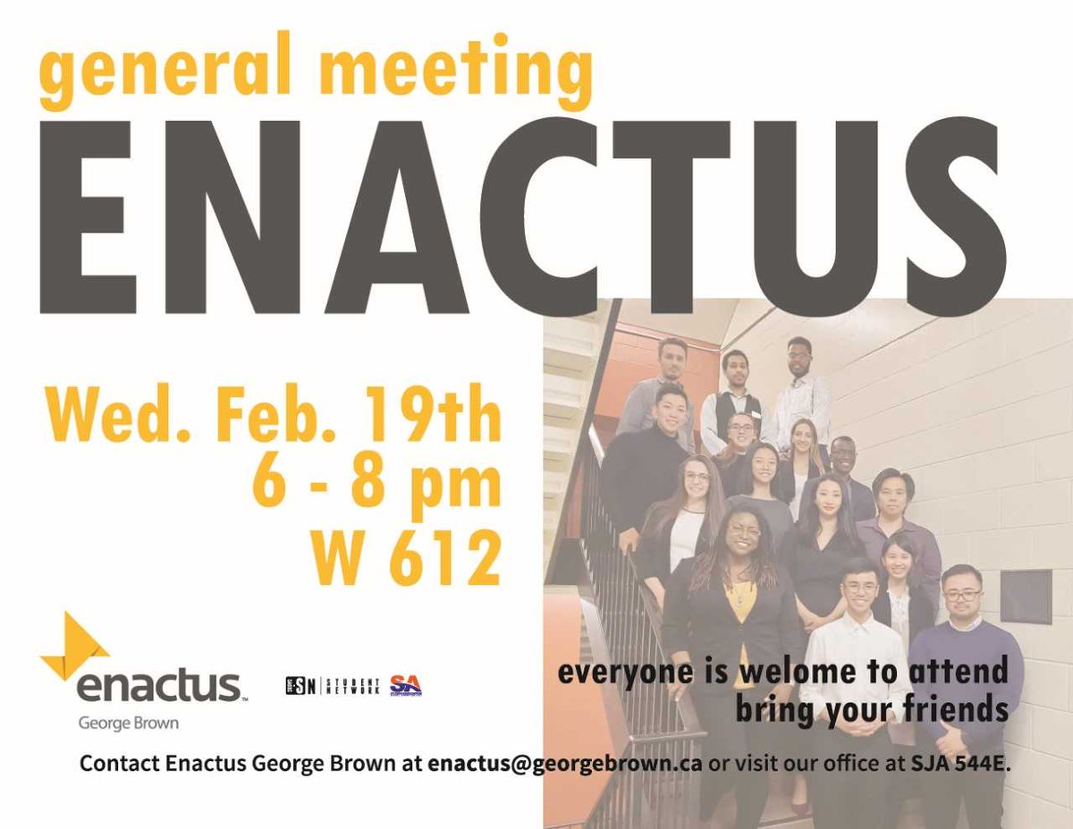 Enactus General Meeting will take place on Wednesday, February 19th 2020, from 6pm to 8pm.

At waterfront campus, WF612, George Brown College.

Everyone is welcome to join!
#enactus #enactuscanada #georgebrowncollege #startGBC #generalmeeting #SAGBC #studentassociation #toronto