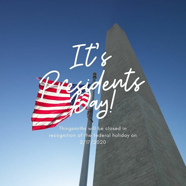 thingsmiths's tweet photo. We are closed for the President’s Day Federal Holiday. See you Tuesday! https://t.co/V8rJMIPEeV https://t.co/HDgfCyoTNH