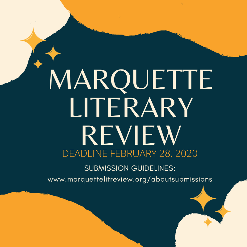 OttWC's tweet photo. The Marquette Literary Review is accepting submissions for Edition XIII! They accept submissions of poetry, fiction, creative nonfiction, film, and visual art from students, faculty, and alumni. More information can be found on the flyer below. https://t.co/JbeJeuyR63