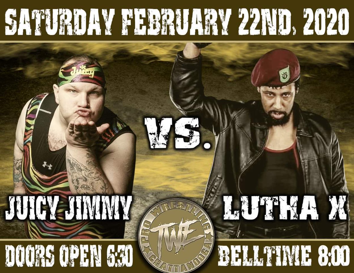 TWE_Chattanooga's tweet photo. 🚨MATCH ANNOUNCEMENT🚨

The debuting @juicyjimmy faces off against @RealLuthaX this Saturday in Red Bank TN! https://t.co/Yzuh3j9HB8