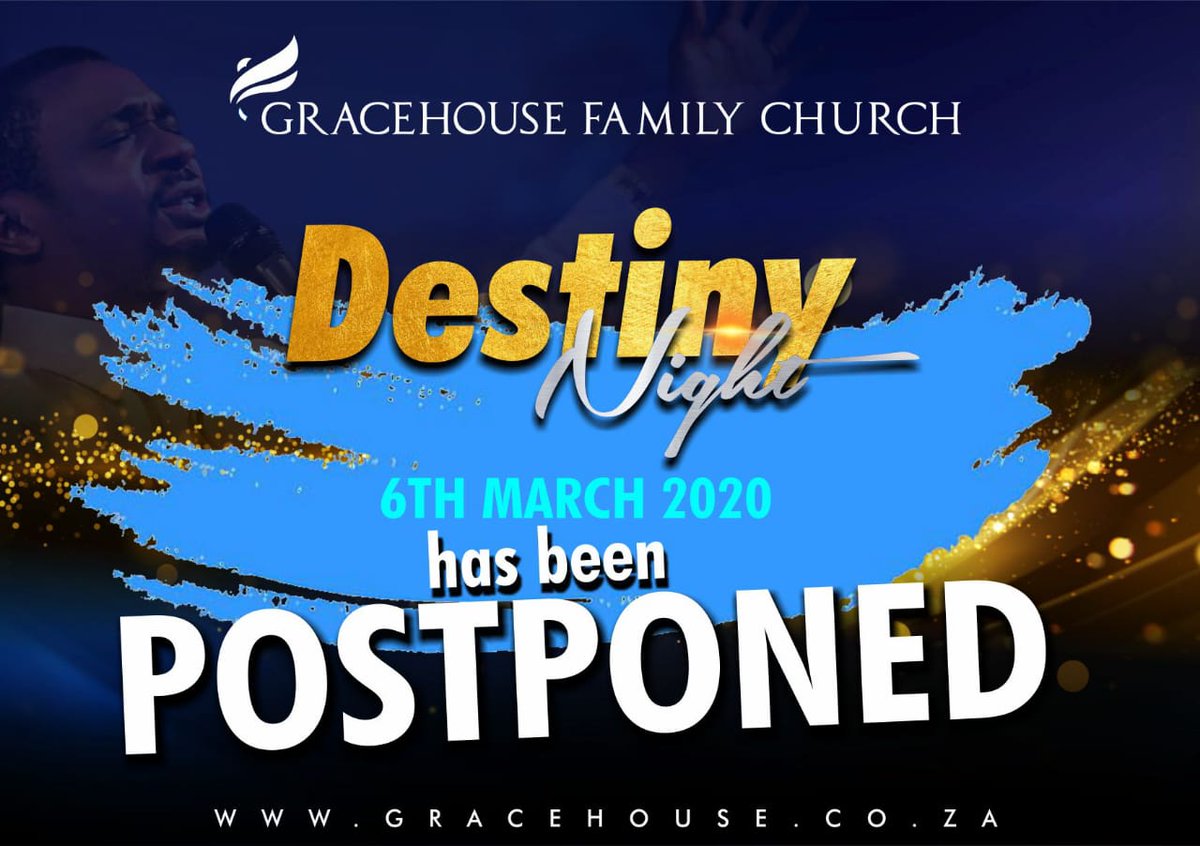 gracehousetwit's tweet photo. Beloved,
Please note that #DestinyNight is being postponed.
A new date & time would be communicated on our platforms in the near future!
Stay blessed!
#2020MyYearOfTheWealthyPlace https://t.co/NceBY6cOjD