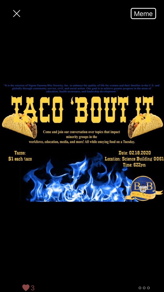 Tomorrow the Beta Beta chapter of Sigma Gamma Rho Sorority, Inc. will be holding a discussion panel and serving tacos. Highlighting issues that our community needs to discuss and bringing awareness to campus, please come out and show your support! 💛❤️