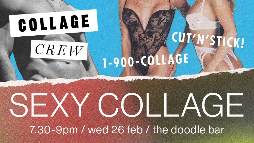 CollageCrew's tweet photo. Tickets now available for February’s Collage Crew. Come and have a giggle making raunchy collage art! https://t.co/pPGfrfImXK https://t.co/DO7A9wfM3S