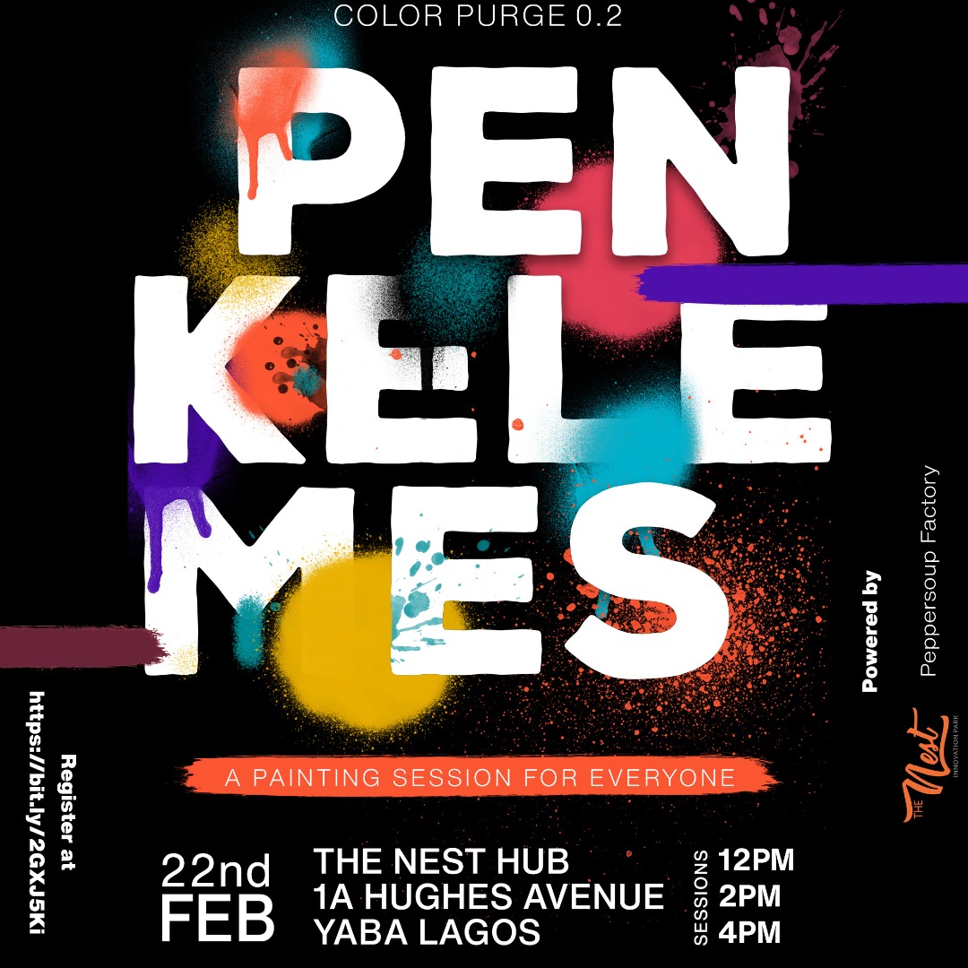pfartcollective's tweet photo. Join us for the 2nd edition Colour Purge this Saturday, 22nd Feb @ The Nest hub.

Theme: Penkelemes

Features:
👉🏾Live painting session 👉🏾Interactive art session 👉🏾Art games
👉🏾Photobooth
👉🏾Live art auction &amp; After party https://t.co/jKXerWBoT0