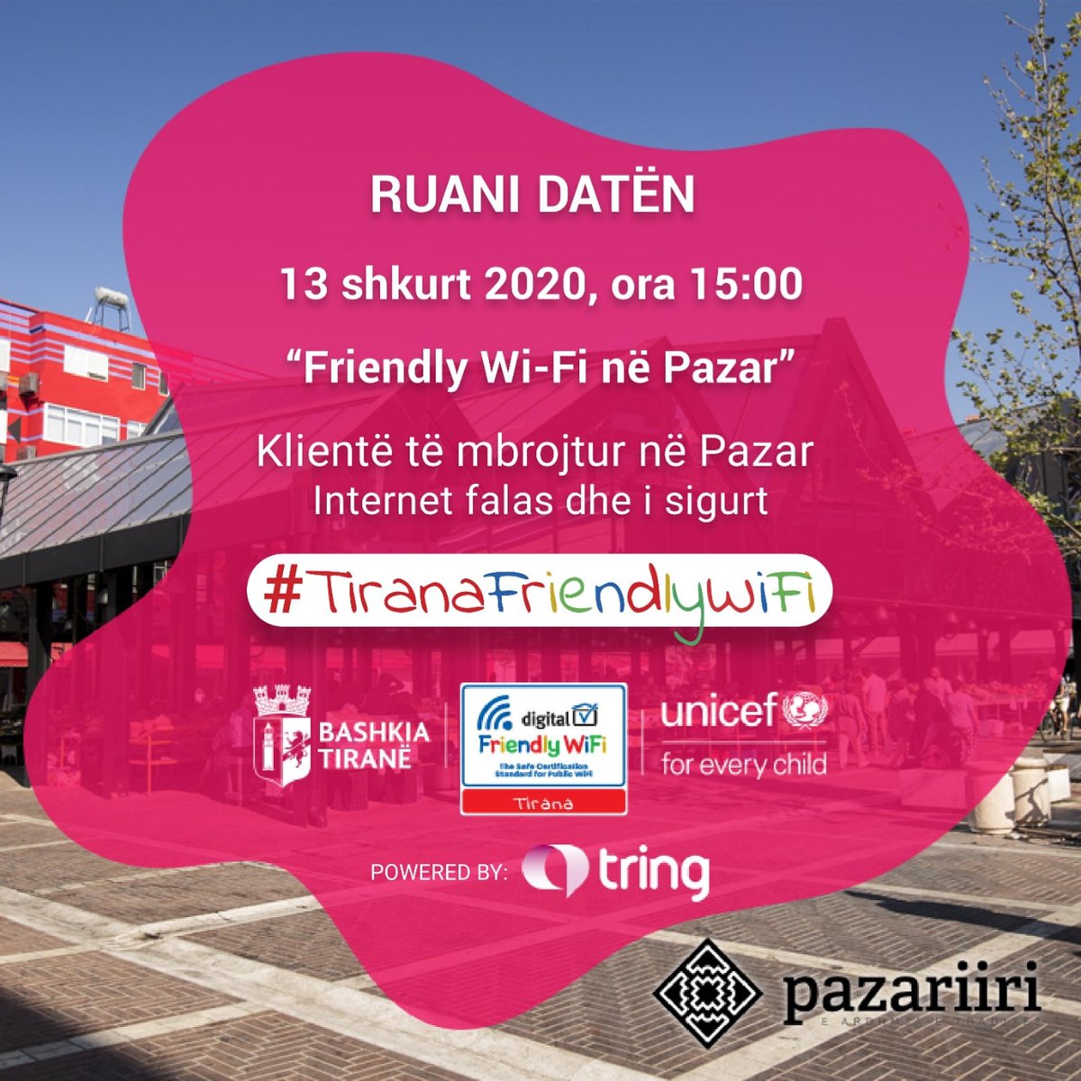 PazariR's tweet photo. Friendly Wi-Fi ne Pazar! 📶
📌13 Shkurt ora 15:00
Internet i sigurt per te gjithe✔️
#pazariiri #tidtirana #friendlywifi #UNICEF https://t.co/cxQ88UeRST