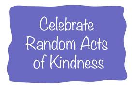 Today begins Random Acts of Kindness Week. The Indiana Department of Education encourages our schools to join in celebrating kindness this week, and every day. Learn more here:
randomactsofkindness.org