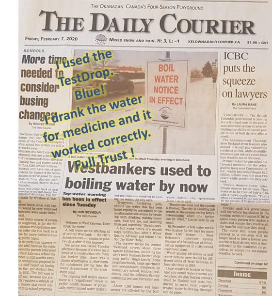 "We are under "Boil #Water Advisory" because we had a main break in the piping system. I had to take my medicine so I tested the tap water and the result shows Blue! which means that the water is not #contaminated!. I drank the #tap water! Full Trust!"

#Kelowna #BC #WaterQuality