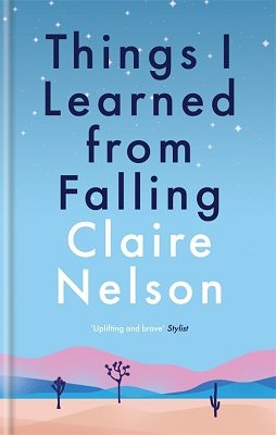 Things I Learned From Falling is an *astonishing* book of survival and loneliness. I couldn't put it down and cried buckets through the last few chapters. It's out in March, pre-order it right now.   https://amzn.to/2SbACcV 