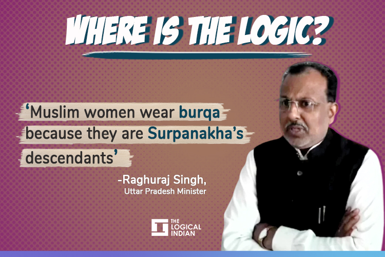 LogicalIndians's tweet image. Raghuraj Singh, a UP minister, called for a ban on burqas in India.
He said: &quot;They hide their face because Lakshman had cut off their ears and nose. They wear burqas because they are the descendants of the demon. Only the descendants of demons can wear a burqa.&quot;

#WhereIsTheLogic