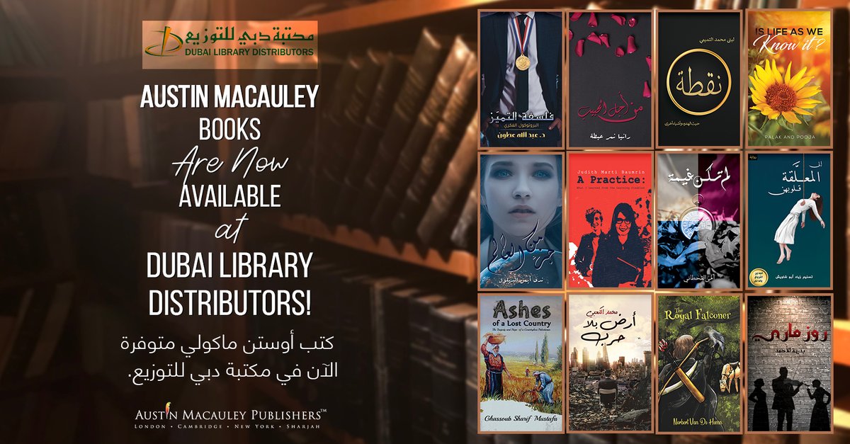 AMPublishersUAE's tweet photo. We are pleased to announce that Austin Macauley’s books are now available at all branches of #DubaiLibraryDistributors. 🏤
يسرنا أن نعلن لكم بأن كتب أوستن ماكولي الآن معروضة في كل فروع #مكتبة_دبي_للتوزيع.
Get the copy: https://t.co/NrnyOL0S35 ✍️
Or visit at #GlobalVillage.🌐💒 https://t.co/wDOTyf8R8x