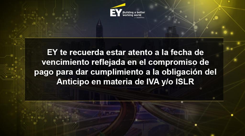 EY_Venezuela's tweet photo. EY te recuerda cumplir con las próximas obligaciones tributarias: #EYVenezuela #Outsourcing #Venezuela #AnticipoIVA #AnticipoISLR #IVA #ISLR #RIVA #RISLR #ISAE https://t.co/eQPgIzbc2o