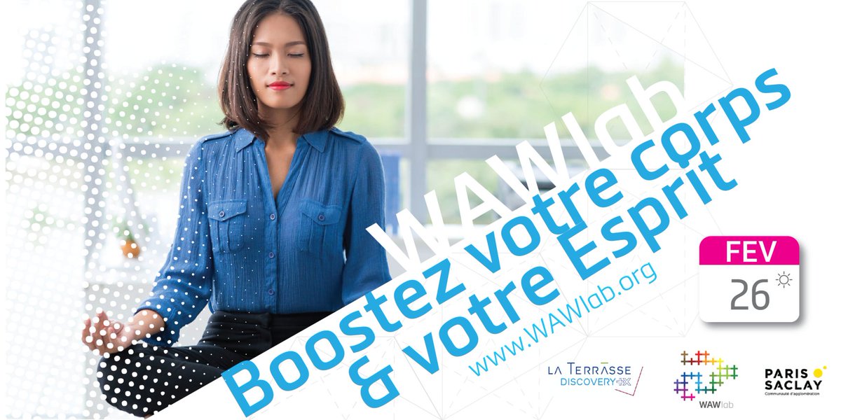 Nouvel atelier <a href="/WAWlab/">WAWlab Paris-Saclay</a>, 
RDV le 26 février à 18h à @LaTerrasseD !

Boostez votre corps et votre esprit en 20 minutes pour rendre la QVT operationnelle à tous les niveaux dans les organisations avec <a href="/ArnoldMigan/">Arnold MIGAN</a> !

Pour réserver votre place : eventbrite.fr/e/billets-boos…